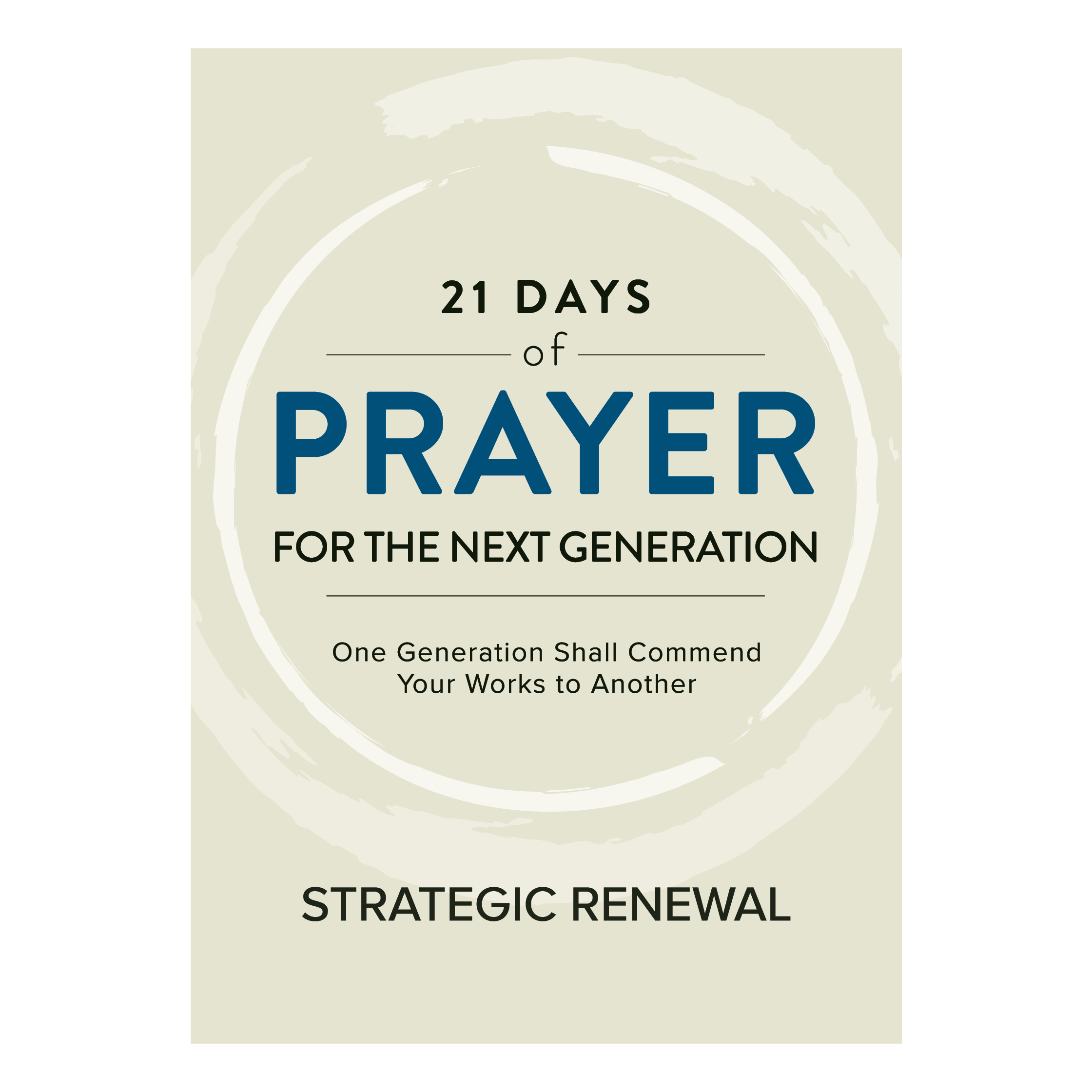 21 Days of Prayer for The Next Generation – Strategic Renewal