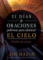 21 Días de Oraciones Poderosas Para Alcanzar El Cielo