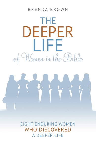 Deeper Life of Women in the Bible