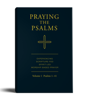Praying The Psalms: Vol. 1 (Hardcover)