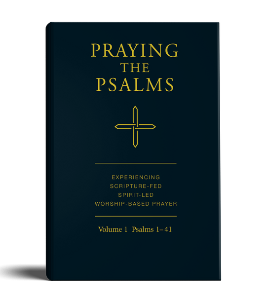 Praying The Psalms: Vol. 1 (Hardcover)