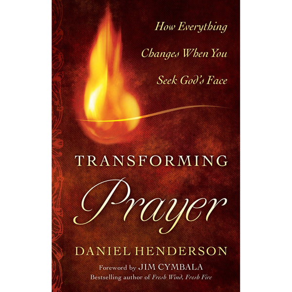 Transforming Prayer